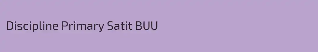 Discipline Primary Satit BUU